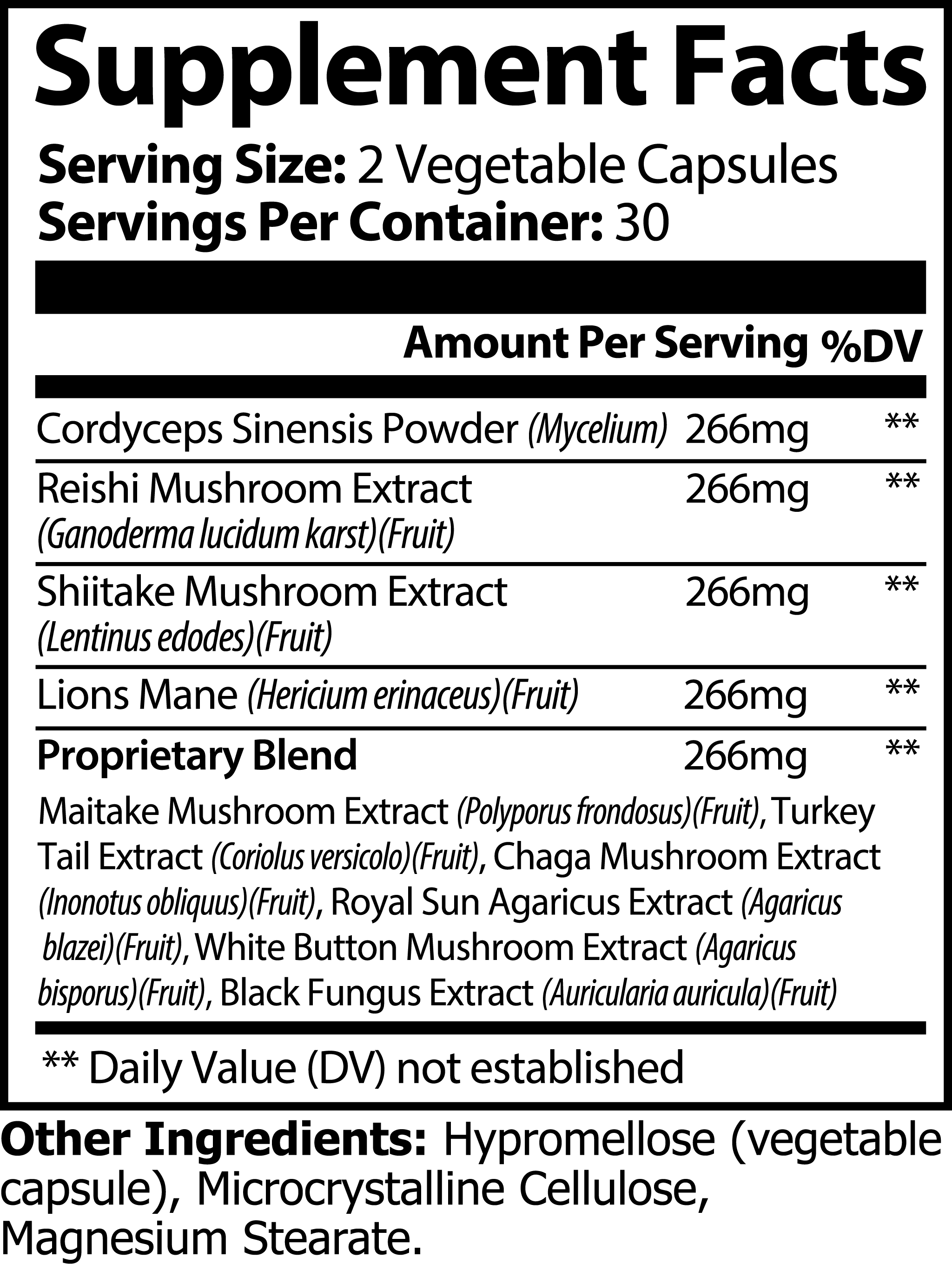 Daily Shroom Mushroom Complex 10 X Chaga, Cordyceps, Reishi, Lion’s Mane, White Button Mushroom, Shiitake Mushroom, Turkey Tail, Royal Sun, Black Fungus, Magnesium