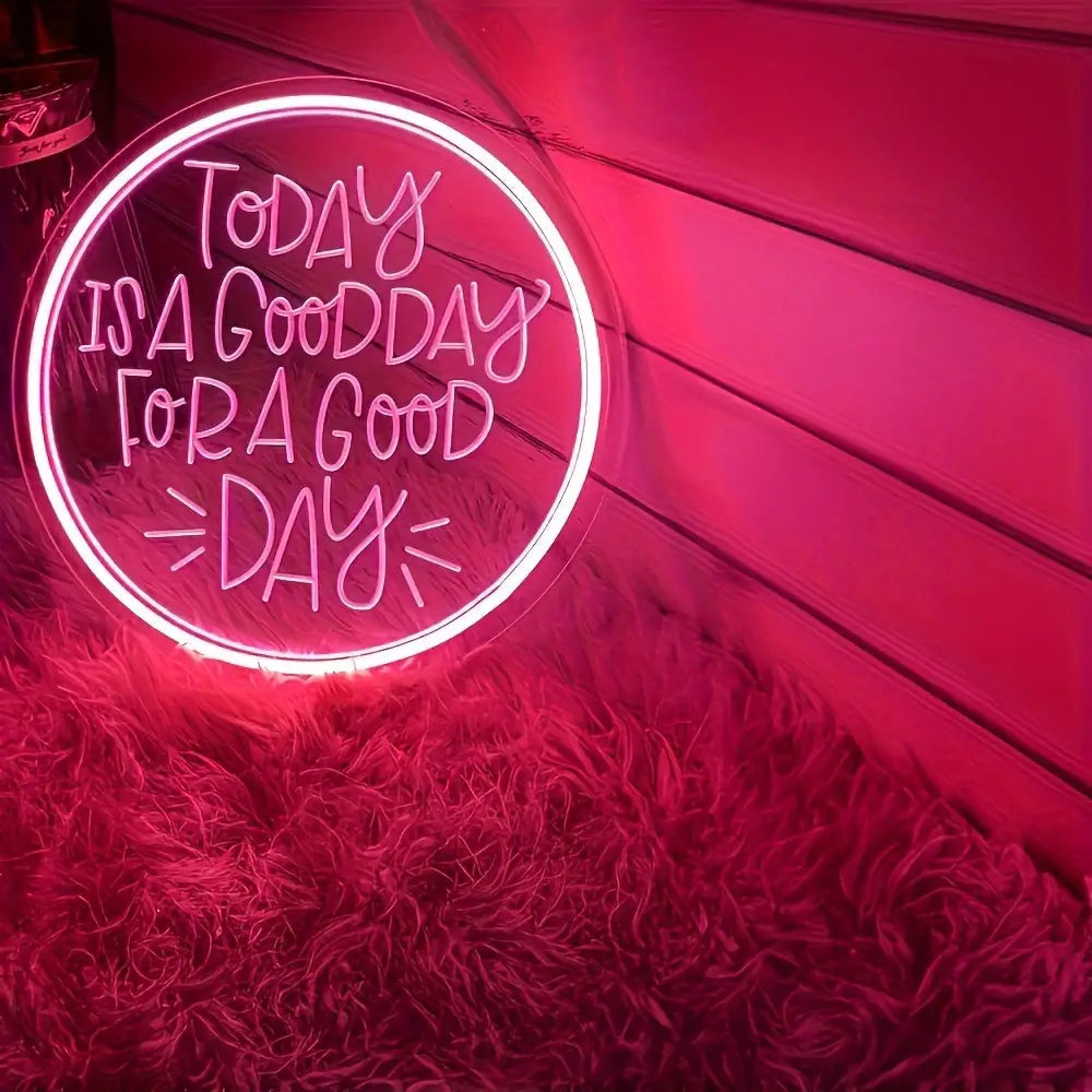 Today Is A Good Day Neon Sign - 3D Art LED Sculpting Design for Bedroom Living Room Party & Wedding Decor Perfect