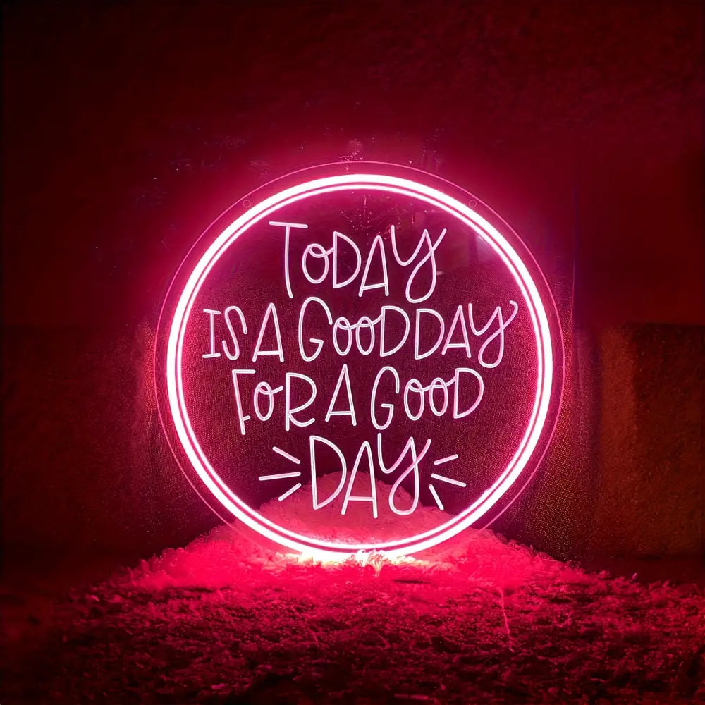 Today Is A Good Day Neon Sign - 3D Art LED Sculpting Design for Bedroom Living Room Party & Wedding Decor Perfect