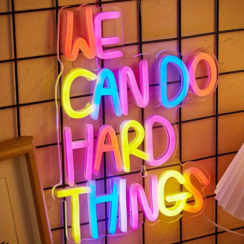 We Can Do Hard Things LED Neon Sign - USB Powered Decorative Wall Light with Metal Finish Ideal for Bedroom Party