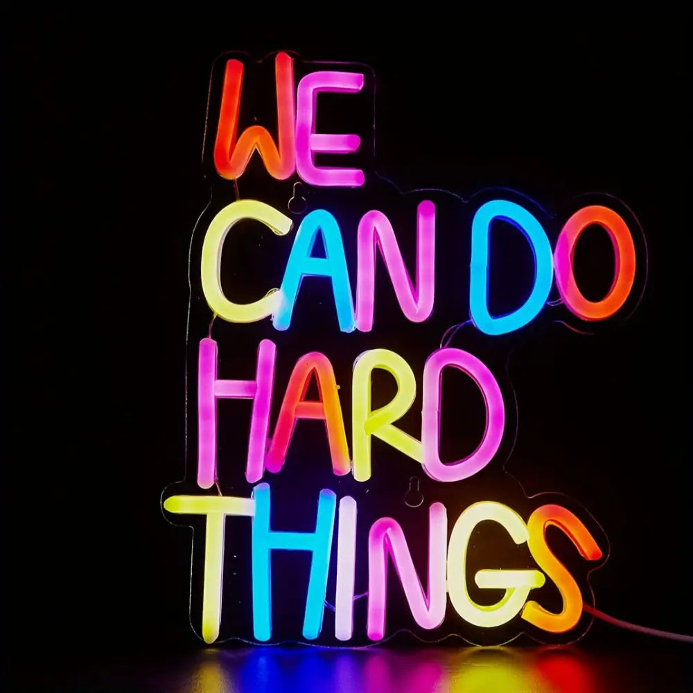 We Can Do Hard Things LED Neon Sign - USB Powered Decorative Wall Light with Metal Finish Ideal for Bedroom Party
